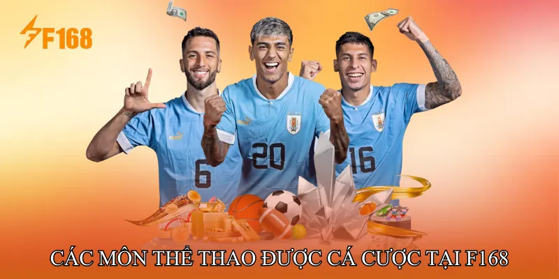 Các Môn Thể Thao Được Cá Cược Tại F168